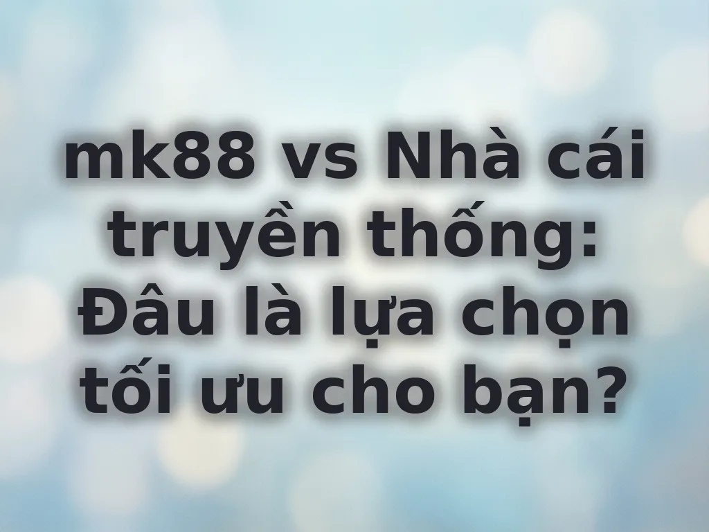 Đánh giá mk88